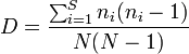 D=\frac{\sum_{i=1}^S n_i(n_i-1)}{N(N-1)}